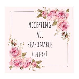 Accepting all reasonable offers!